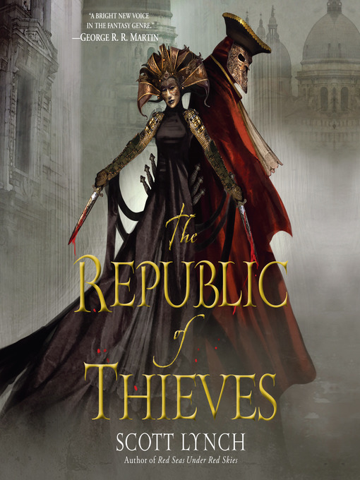 Title details for The Republic of Thieves by Scott Lynch - Wait list